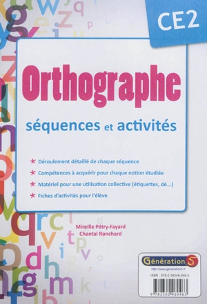 Orthographe CE2 : séquences et activités - Mireille Pétry-Fayard