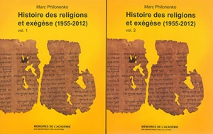 Histoire des religions et exégèse, 1955-2012 : recueil des articles de Marc Philonenko - Marc Philonenko