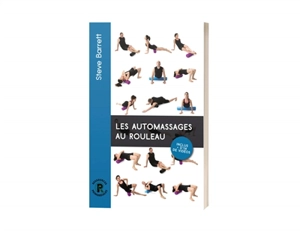 Les automassages au rouleau - Steve Barrett