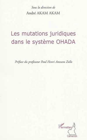 Les mutations juridiques dans le système OHADA