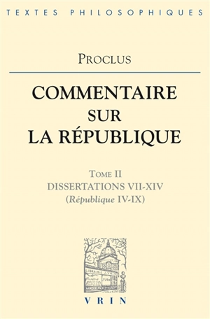 Commentaire sur la République. Vol. 2. Livres 4-9 - Proclus