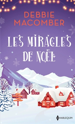 Les miracles de Noël - Debbie Macomber