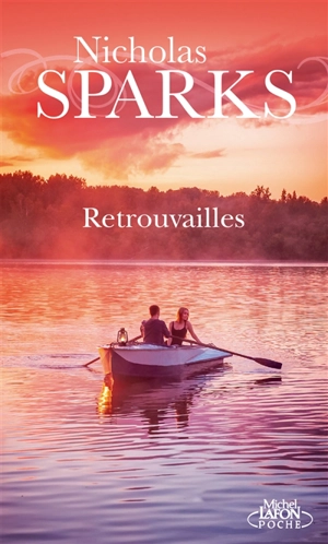 Retrouvailles - Nicholas Sparks