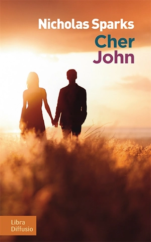 Cher John - Nicholas Sparks