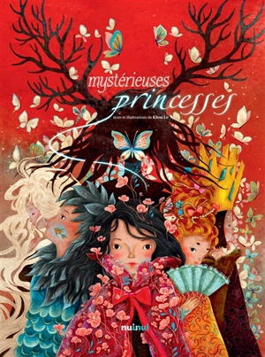 Mystérieuses princesses - Khoa Lê