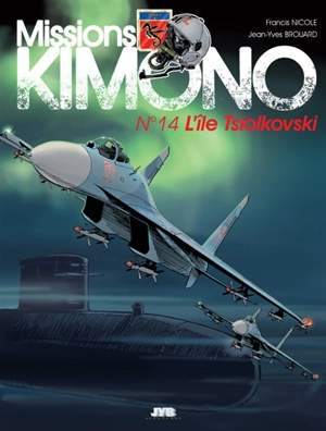 Missions Kimono. Vol. 14. L'île Tsiolkovski - Jean-Yves Brouard