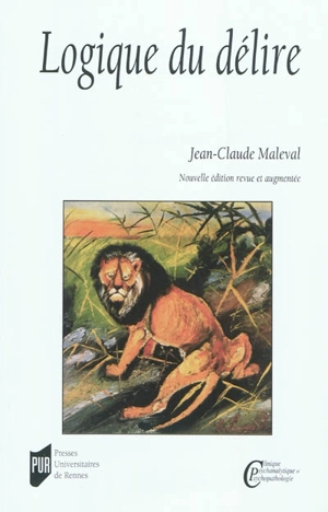 Logique du délire - Jean-Claude Maleval