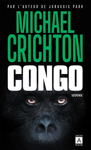 Congo : suspense - Michael Crichton