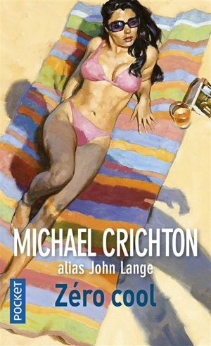 Zéro cool - Michael Crichton