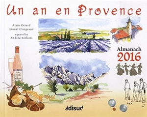 Un an en provence : almanach 2016 - Marie-Christine Trébot