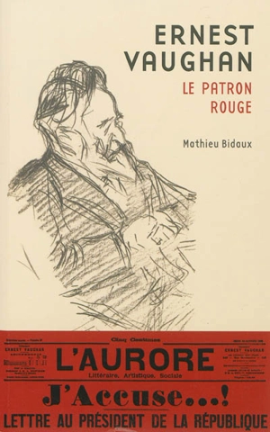 Ernest Vaughan : le patron rouge - Mathieu Bidaux