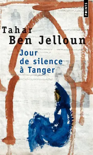 Jour de silence à Tanger : récit - Tahar Ben Jelloun