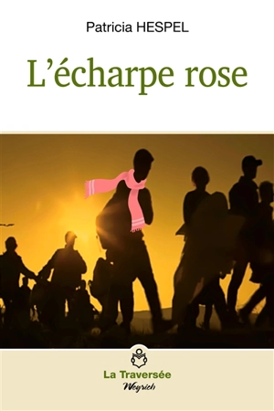 L'écharpe rose - Patricia Hespel