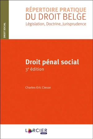 Droit pénal social - Charles-Eric Clesse