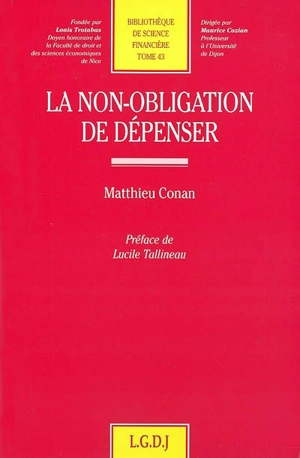 La non-obligation de dépenser - Matthieu Conan