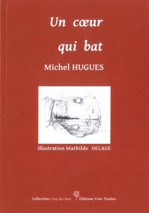 Un coeur qui bat - Michel Hugues