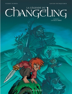 La légende du Changeling. Vol. 5. La nuit asraï - Pierre Dubois