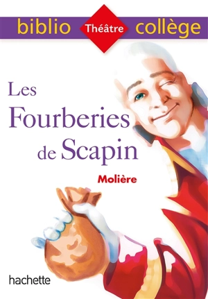 Les fourberies de Scapin - Molière