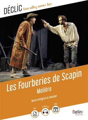 Les fourberies de Scapin : texte intégral et dossier - Molière