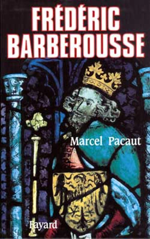 Frédéric Barberousse - Marcel Pacaut