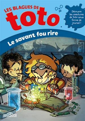 Les blagues de Toto. Le savant fou rire - David Guyon