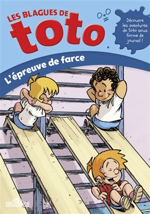 Les blagues de Toto. L'épreuve de farce - David Guyon