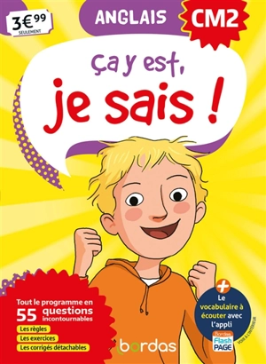 Ca y est, je sais ! anglais CM2 : tout le programme en 55 questions incontournables : les règles, les exercices, les corrigés détachables - Claire Cyprien