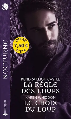 La règle des loups. Le choix du loup - Kendra Leigh Castle