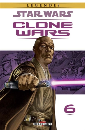 Star Wars : Clone Wars. Vol. 6. Démonstration de force - John Ostrander