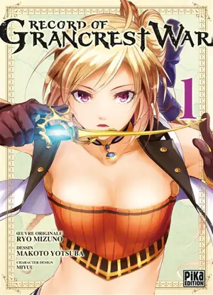 Record of grancrest war. Vol. 1 - Ryo Mizuno