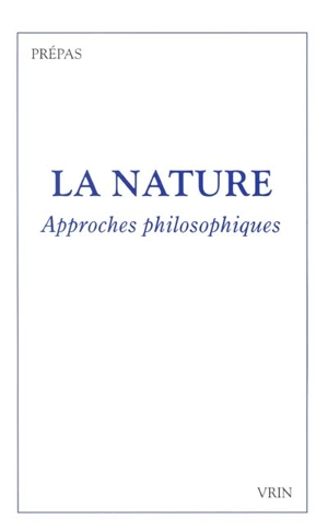 La nature : approches philosophiques