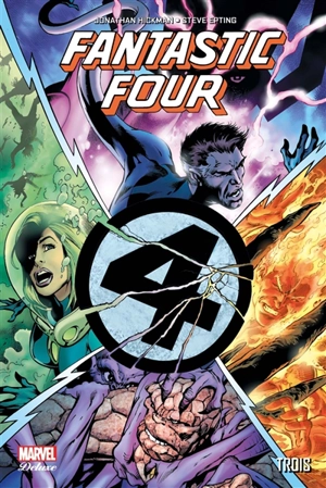 Fantastic Four. Trois - Jonathan Hickman