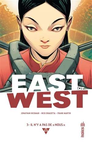 East of West. Vol. 3. Il n'y a pas de nous - Jonathan Hickman