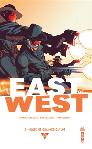 East of West. Vol. 2. Nous ne sommes qu'un - Jonathan Hickman