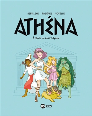 Athéna. Vol. 1. A l'école du mont Olympe - Sibylline