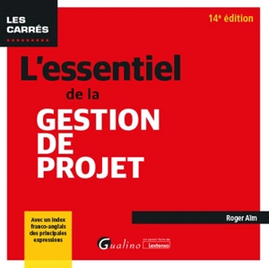 L'essentiel de la gestion de projet - Roger Aïm