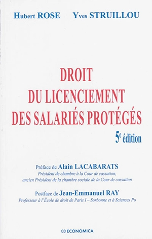 Droit du licenciement des salariés protégés - Hubert Rose