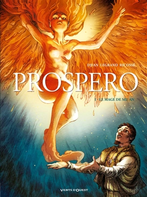 Prospero. Vol. 1. Le mage de Milan - Jean-Blaise Djian