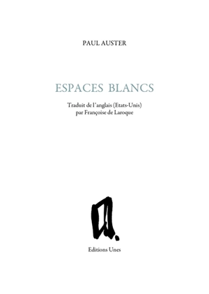 Espaces blancs : une danse pour être lue à haute voix - Paul Auster