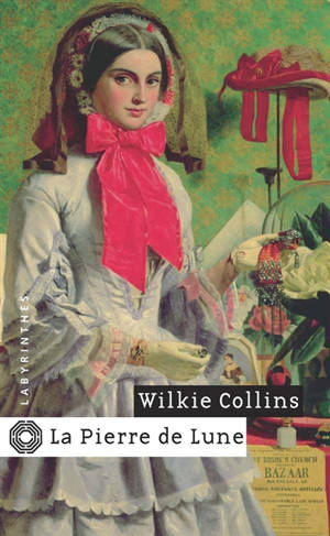 La pierre de lune - Wilkie Collins