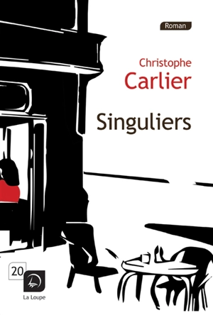 Singuliers - Christophe Carlier