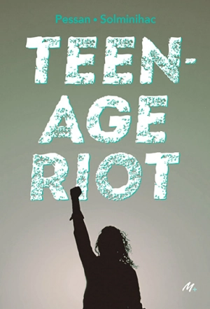 Teenage riot - Eric Pessan