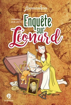 Enquête sur Léonard - Emmanuelle Kecir-Lepetit