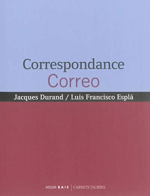 Correspondance. Correo - Jacques Durand