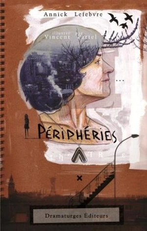 Périphéries - Annick Lefebvre