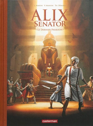 Alix senator. Vol. 2. Le dernier pharaon - Valérie Mangin