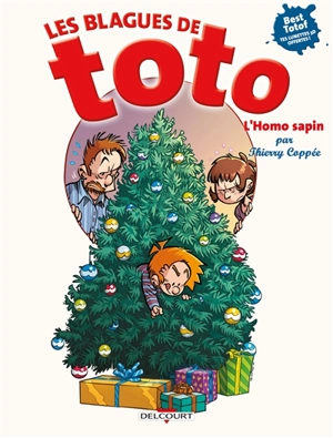 Les blagues de Toto. L'Homo sapin - Thierry Coppée