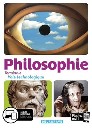 Philosophie terminale voie technologique - Claire Delnatte