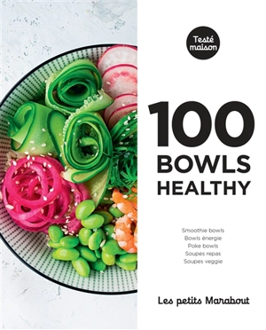 100 bowls healthy - Plus une miette dans l'assiette (blog)