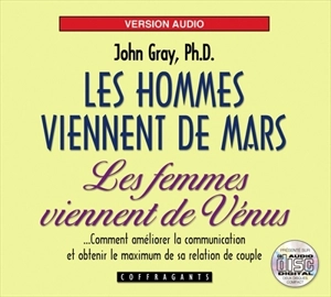 Les hommes viennent de Mars, les femmes viennent de Vénus - Gray, John